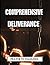 Comprehensive Deliverance (The A-Z of Complete Deliverance Book 2)