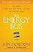 The Energy Bus by Jon Gordon