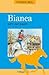 Bianca wint een paard (Bianca #3)