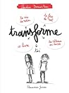 Transforme-toi by Claudine Desmarteau