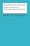 Kant & Co. Im Interviewfiktive Gespräche Mit Philosophen Über Ihre Theorien ; Für Die Sekundarstufe