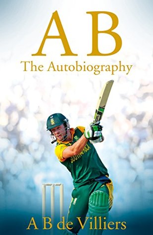 AB de Villiers - The Autobiography