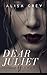 Dear Juliet