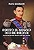 Sotto il segno dei Borbone. Storia del grande Regno delle Due Sicilie