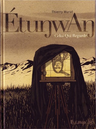 ÉtuŋwAŋ : Celui-Qui-Regarde