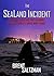 The SeaLand Incident by Brent Saltzman