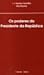 Os poderes do Presidente da República : especialmente em matéria de defesa e política externa
