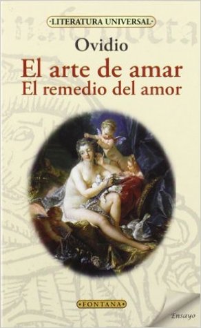 El arte de amar. El remedio del amor