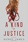 A Kind of Justice...