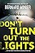 Don't Turn Out the Lights by Bernard Minier Don't Turn Out the Lights by Bernard Minier