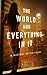 The World and Everything in It (Leviathan, #1)