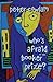 Who's Afraid Of The Booker Prize? by Peter Cowlam
