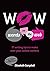 WOW: words on the web