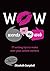WOW by Elizabeth Campbell