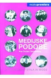 Medijske podobe: Kalejdoskop stila in mode