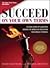 Succeed on Your Own Terms 1ED