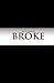 Broke