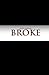Broke
