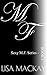 M. F. (Sexy M.F. #1)