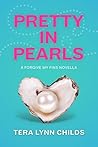 Pretty in Pearls by Tera Lynn Childs