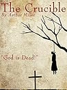 The Crucible by Arthur Miller