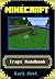 Minecraft Traps: Your Guide to Essential Minecraft Traps