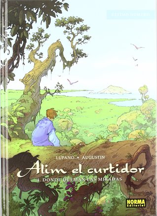 Portada de Donde queman las miradas, de Wilfrid Lupano