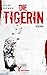 Die Tigerin (German Edition)