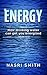 Energy: How Drinking Water Can Get You Energized (Energy, Water, tiredness, body & mind, Get energized)