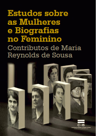 Estudos sobre as mulheres e biografias no feminino : contributos de Maria Reynolds de Sousa