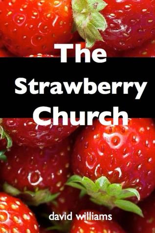 The Strawberry Church (Paperback)
