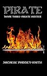 Pirate--Book Three--Pirate Hunter