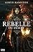 Rebelle du Désert (Rebelle ...