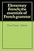 Elementary French; the essentials of French grammar by Fred Davis Aldrich