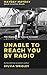 Unable To Reach You By Radio: The Tragedy of Amelia Earhart (MAYDAY MAYDAY Quick Aviation Reads)