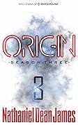 Origin Season Three