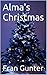 Alma's Christmas by Fran Gunter