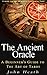 The Ancient Oracle: A Beginner's Guide to the Art of Tarot