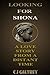 LOOKING FOR SHONA: A Trilog...