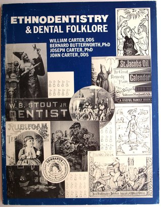 Ethnodentistry and Dental Folklore (Paperback)