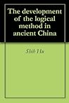 The development of the logical method in ancient China