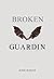 Broken Guardin (Fallen Guar...