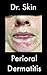 Perioral Dermatitis