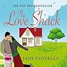 The Love Shack by Jane Costello