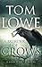 A Murder of Crows by Tom  Lowe