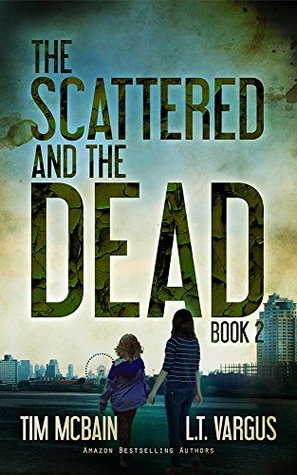 The Scattered and the Dead (The Scattered and the Dead, #2)