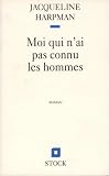 Moi qui n'ai pas connu les hommes Book cover for Moi qui n'ai pas connu les hommes