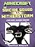 Minecraft: Story Mode - Minecraft Suicide Squad Against the Mega Wither!!! (Minecraft Story Mode Book 3)