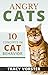 ANGRY CATS: 10 Concepts in Cat Behavior