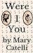 Were I You by Mary Catelli